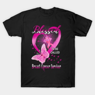 Style Cancer Breast Cancer Survivor Pink Butterfly Blessed To Be Called T-Shirt